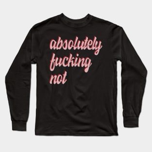 Nope Long Sleeve T-Shirt